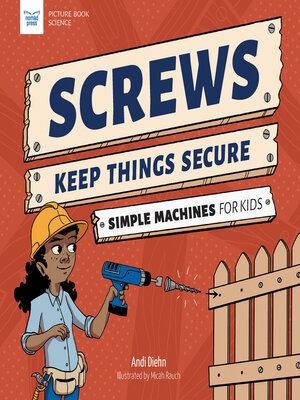 cover image of Screws Keep Things Secure